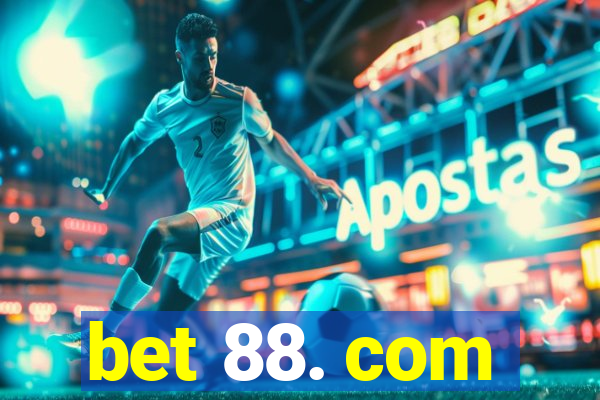 bet 88. com