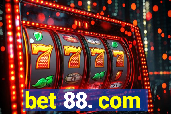 bet 88. com