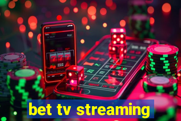 bet tv streaming