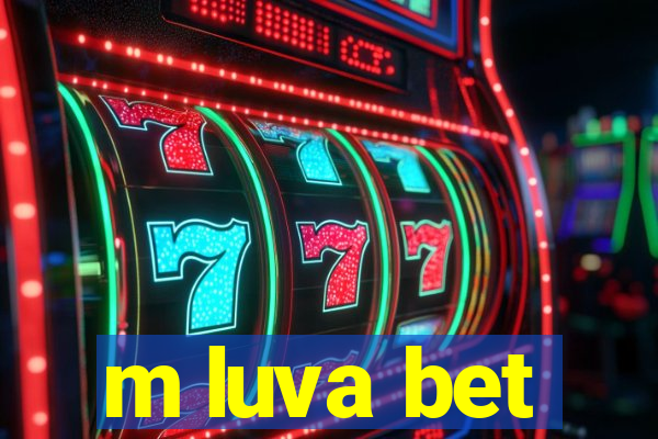 m luva bet