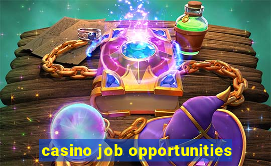 casino job opportunities