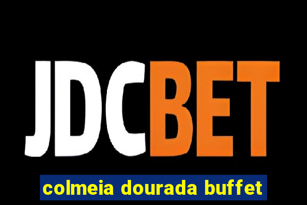 colmeia dourada buffet