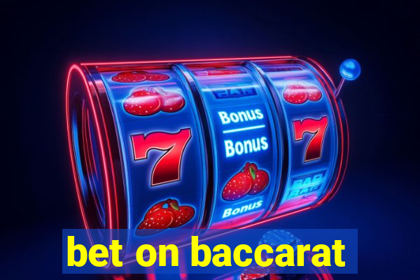 bet on baccarat