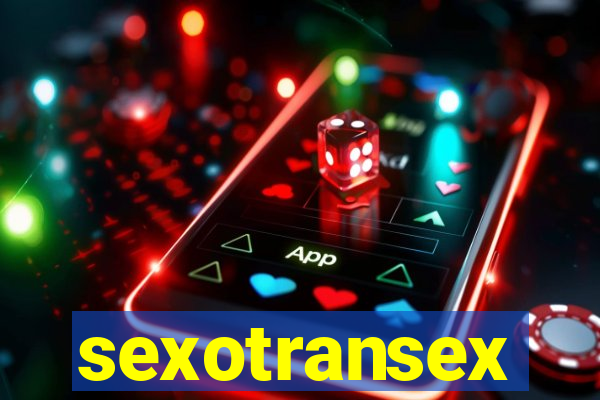 sexotransex