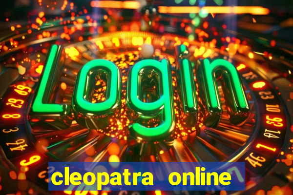 cleopatra online free slots