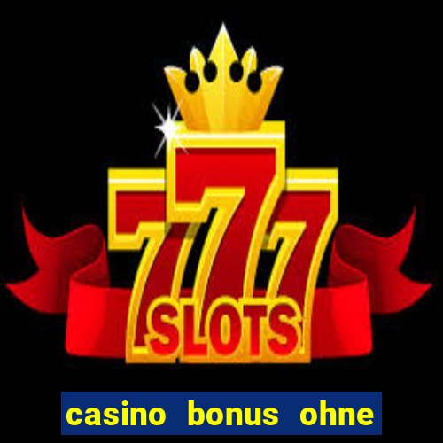 casino bonus ohne einzahlung 2023 deutschland