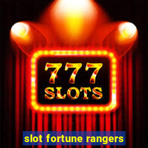 slot fortune rangers