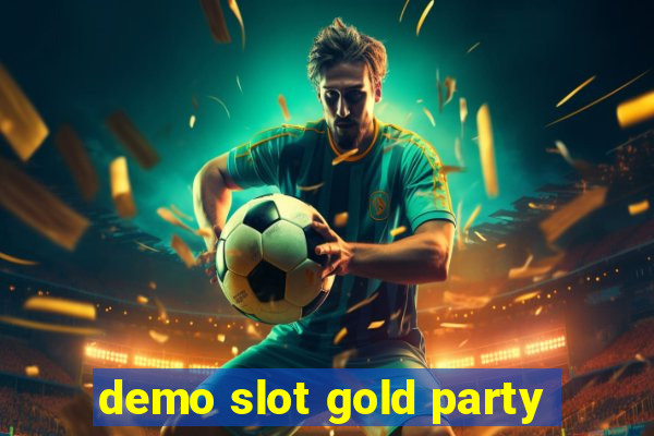 demo slot gold party