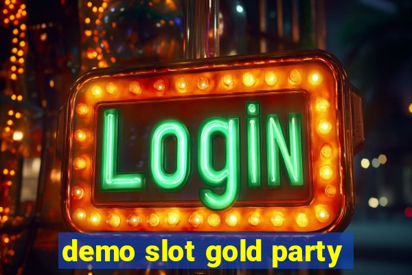 demo slot gold party