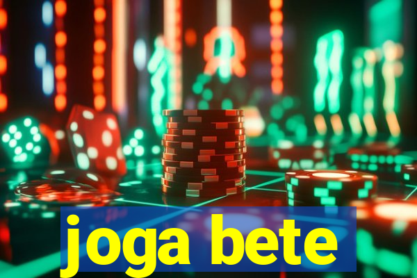 joga bete