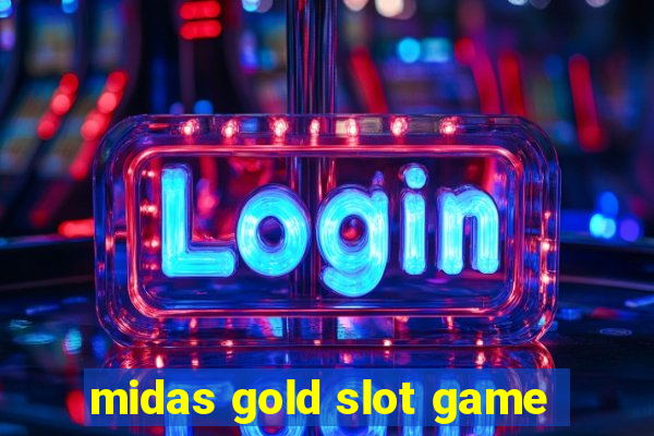 midas gold slot game