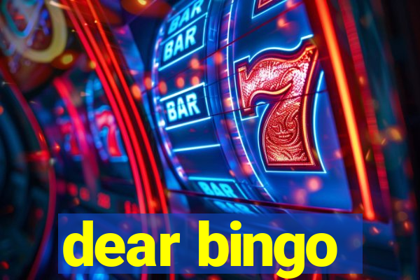 dear bingo