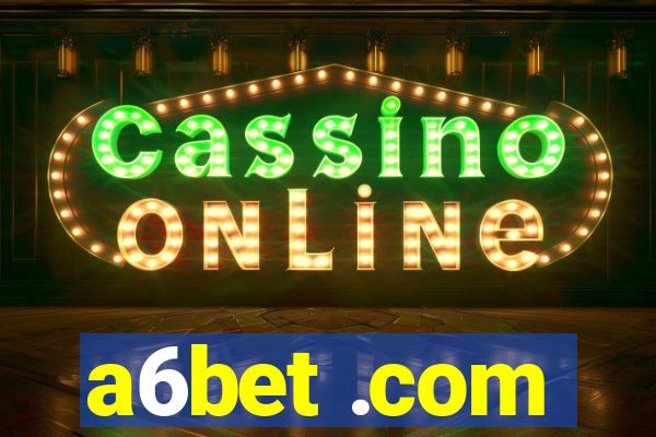 a6bet .com