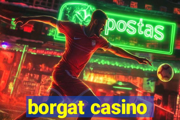 borgat casino