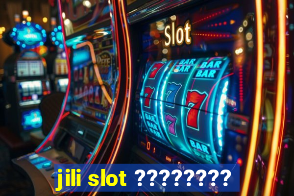 jili slot ????????