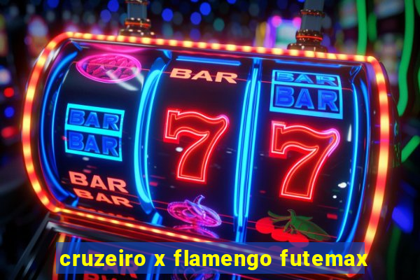 cruzeiro x flamengo futemax