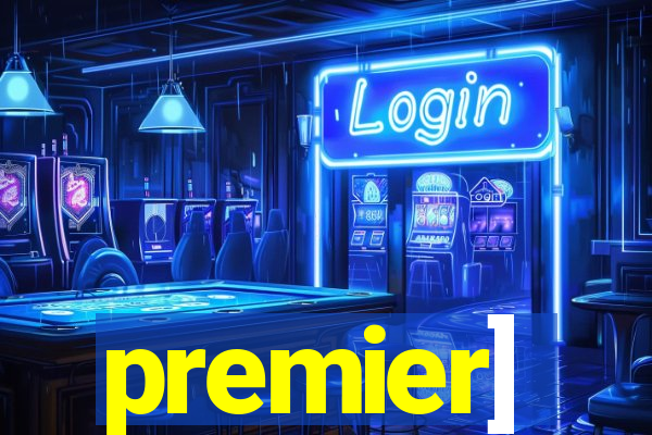 premier]