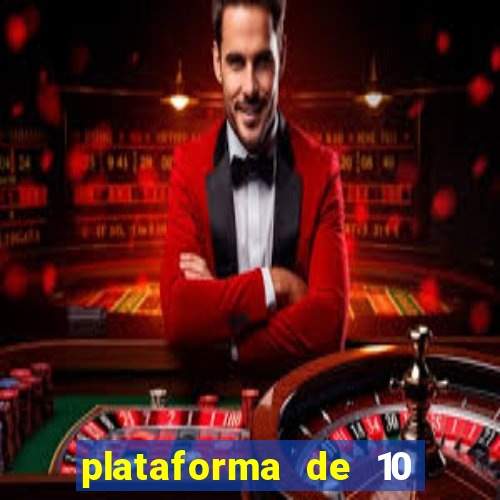 plataforma de 10 reais jogo