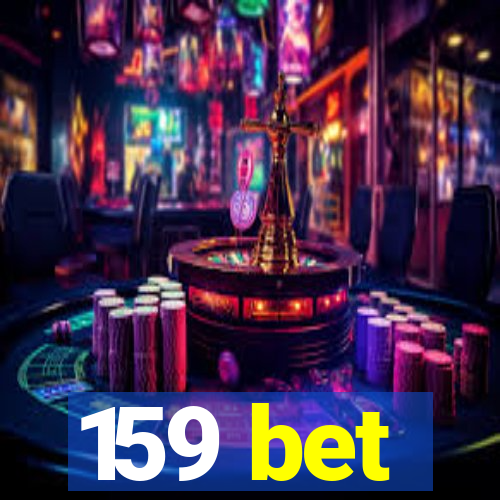 159 bet