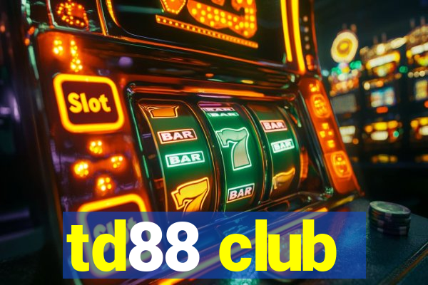 td88 club