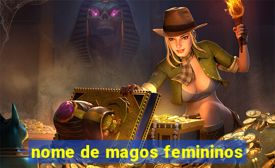 nome de magos femininos