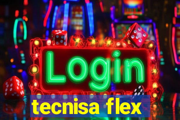 tecnisa flex