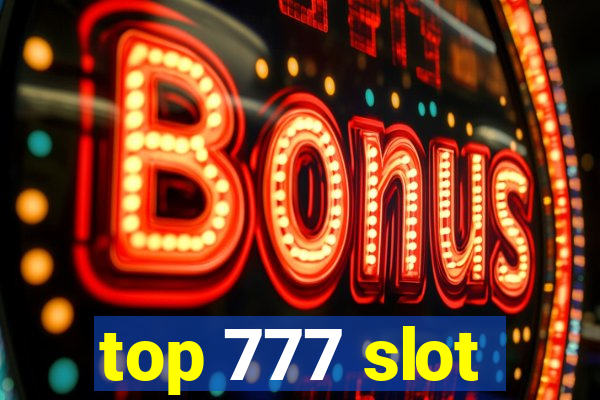 top 777 slot