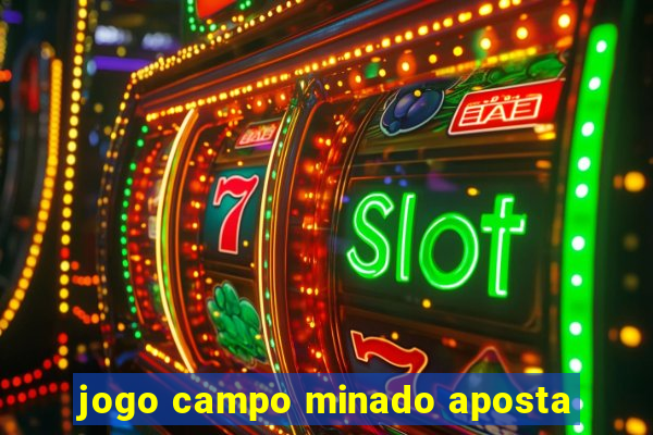 jogo campo minado aposta