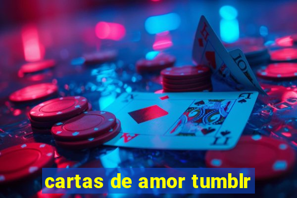 cartas de amor tumblr