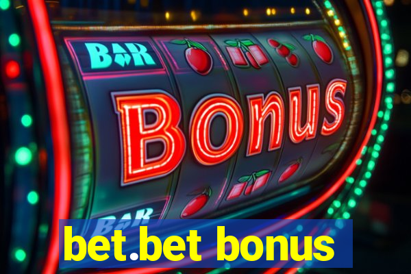 bet.bet bonus