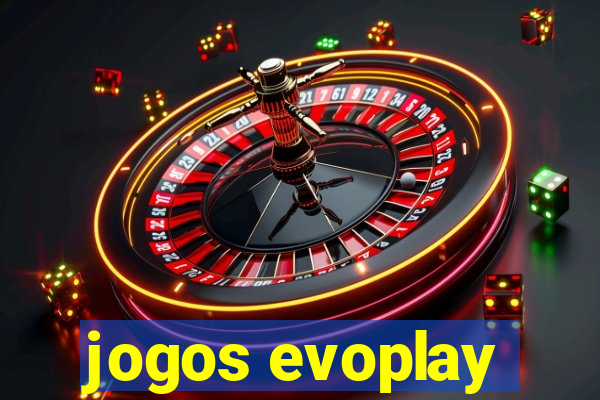 jogos evoplay