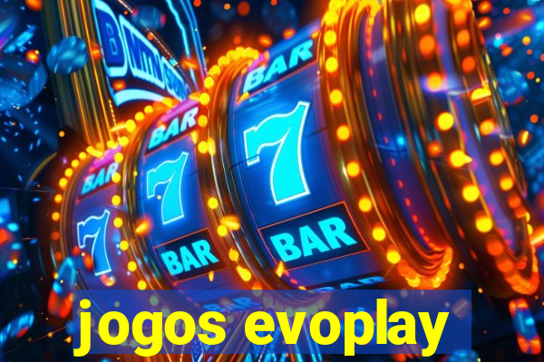 jogos evoplay