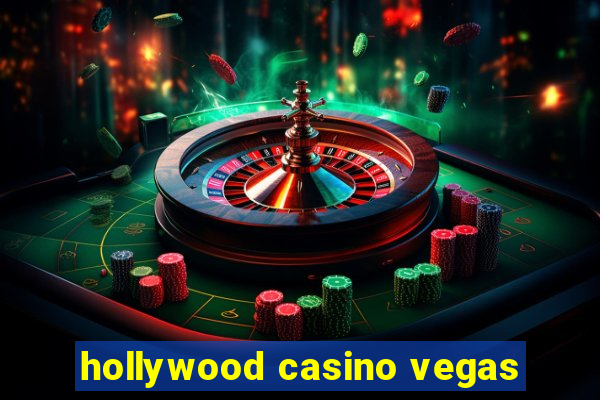 hollywood casino vegas