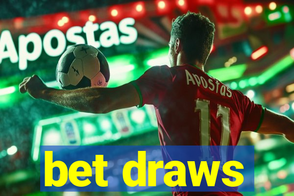 bet draws