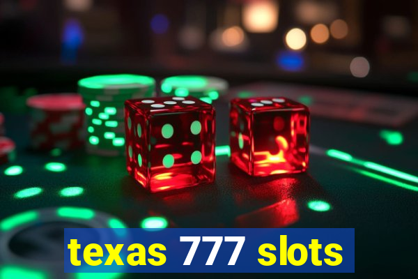 texas 777 slots