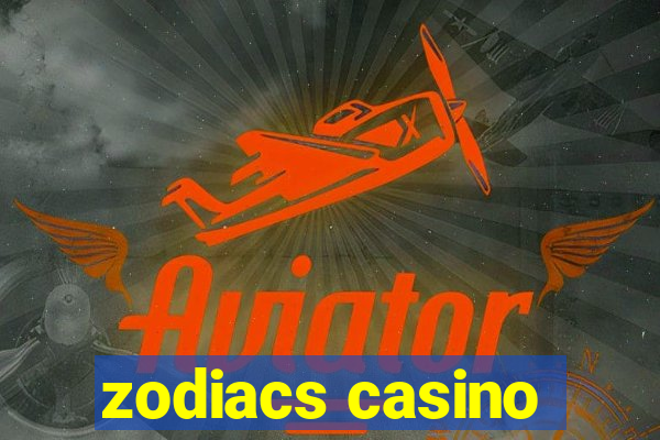 zodiacs casino