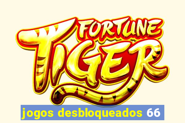 jogos desbloqueados 66