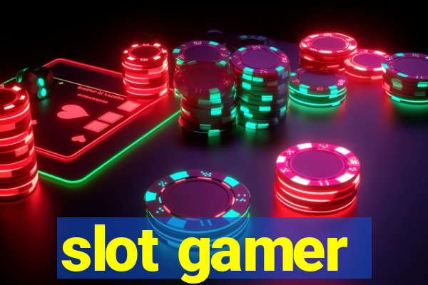 slot gamer