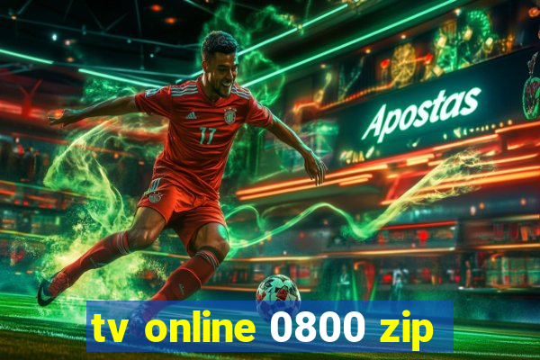 tv online 0800 zip