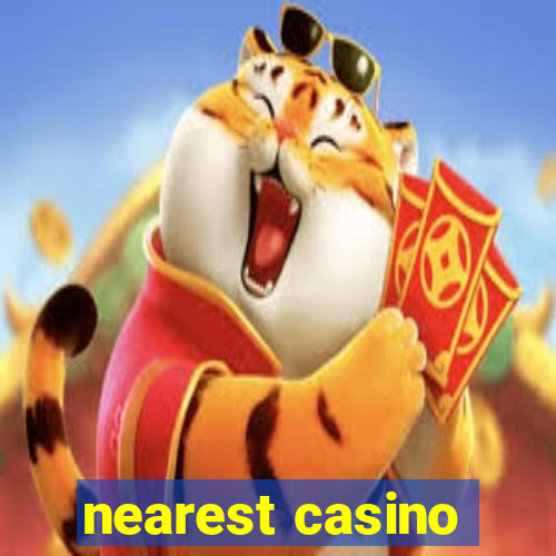 nearest casino