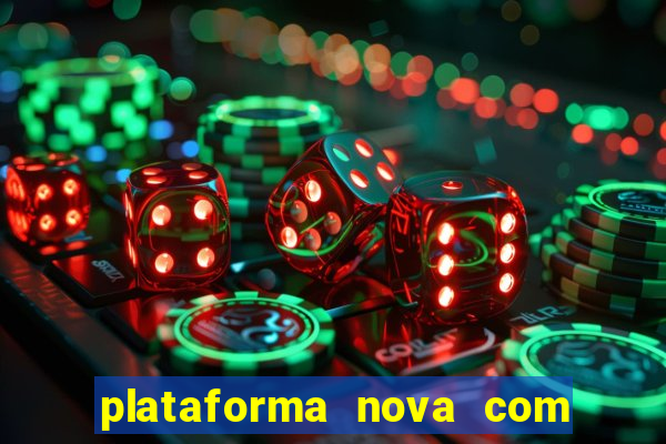 plataforma nova com bonus de cadastro