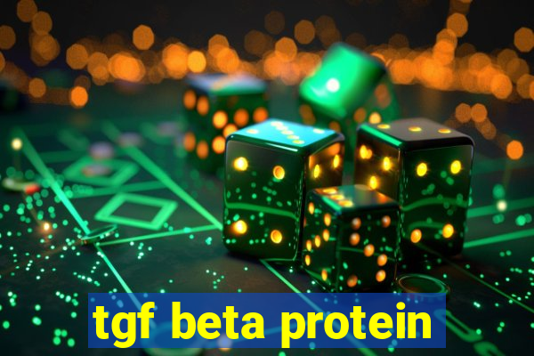 tgf beta protein