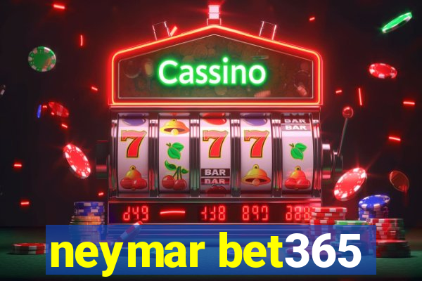 neymar bet365