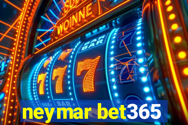 neymar bet365