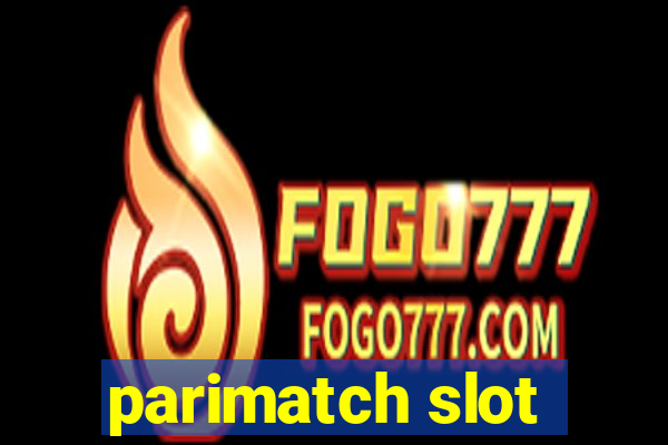 parimatch slot