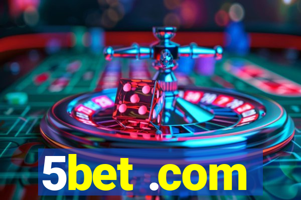 5bet .com