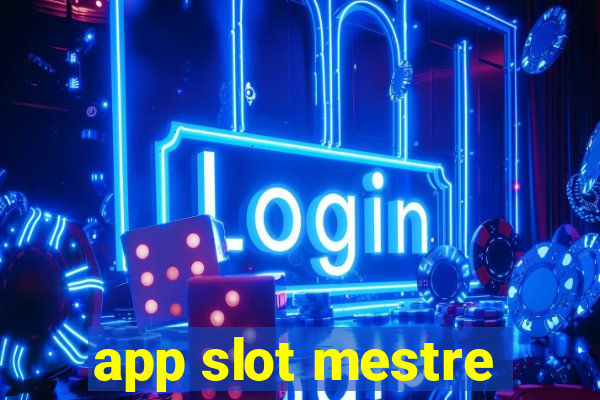 app slot mestre