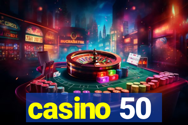 casino 50