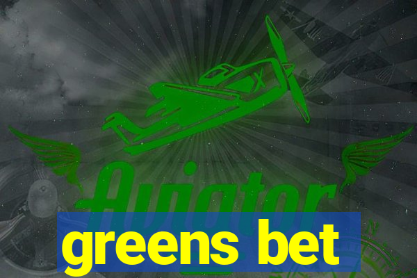 greens bet