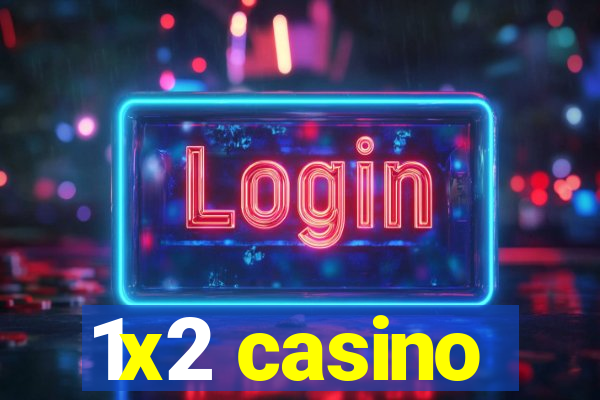 1x2 casino